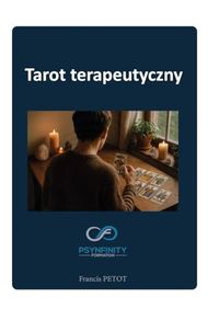 Tarot terapeutyczny: Praktyk