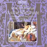 Outhere Tactus Ensemble "Concerto", Cappella Mauriziana, Cettina Cadelo, Cristina Miatello, Carlo Gaifa, Mario Valsecchi, Roberto Gini - Settimo Libro De Madrigali Del Signor Claudio Monteverde (2 CD)