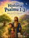 HISTORIA Libri GmbH The Story of Psalm- Historia Psalmu 1-3