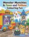Monster Munchies & Paws and Potions: Colouring Adventure