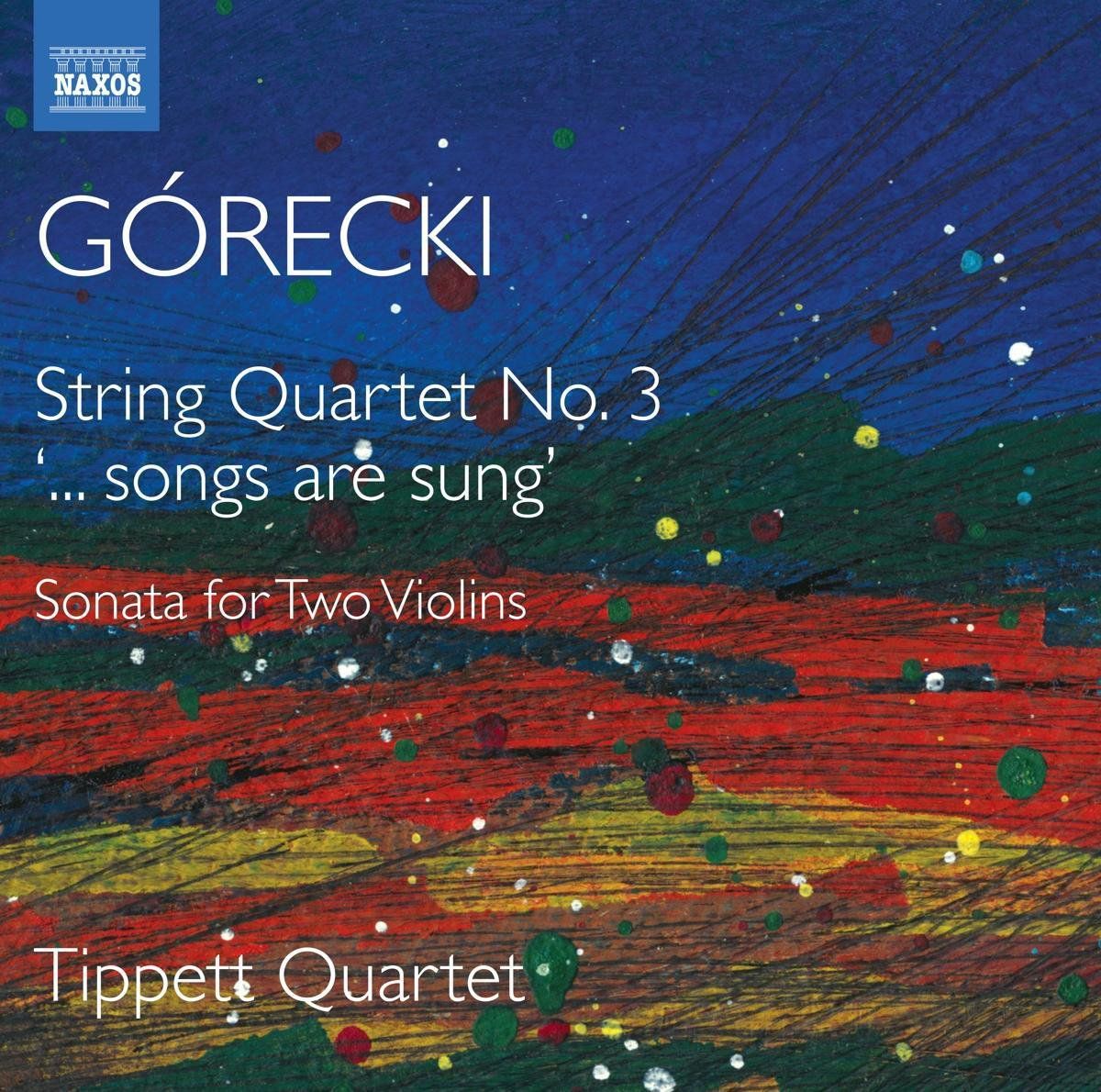 OUTHERE Henryk Mikolaj Gorecki: String Quartet No. 3 ...Songs Are Sung. Sonata For Two Violins