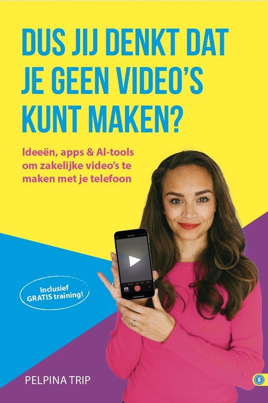 Expertboek Dus jij denkt dat je geen video's kunt maken?