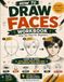 HOW TO DRAW FACES WORKBOOK