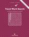 Travel Word Search: 100 Large Print Puzzles Around the World