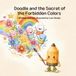Doodle and the Secret of the Forbidden Colors