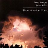 Sonic Rendezvous Tom Paxton & Anne Hills - Under American Skies (CD)