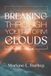 Breaking Marlene L. Burling Breaking Through Your Storm Clouds