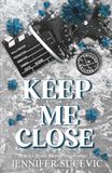 Keep Me Close