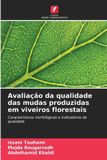 Avaliação OmniScriptum SRL Avaliação da qualidade das mudas produzidas em viveiros florestais