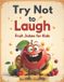 Try Independently Published Try Not To Laugh: Fruit Jokes For Kids Paperback