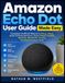 Amazon Echo Dot User Guide Made Easy