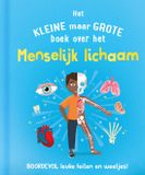 Het Rebo Productions Het kleine maar grote boek over het menselijk lichaam