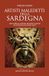 Artisti Newton Compton Editori Artisti maledetti della Sardegna. Geni ribelli, misteri, bellezze e magie di un'isola dai mille volti