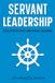 Servant Leadership Paperback
