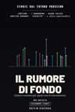 Il rumore di fondo: Diciannove storie dal futuro prossimo