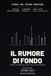 Il rumore di fondo: Diciannove storie dal futuro prossimo