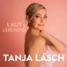 Universal Music Tanja Lasch - Laut&Lebendig (CD)