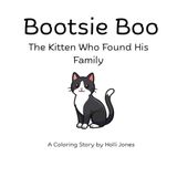 Bootsie Boo: The Kitten Who Found His Family