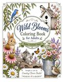Wild Blooms Coloring Book for Adults