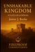Unshakable Fireproof Commentaries: Unshakable Kingdom