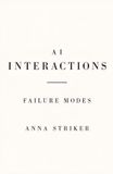 AI Interactions - Failure Modes