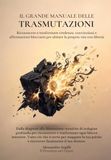 Il Grande Manuale delle Trasmutazioni