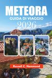 METEORA GUIDA DI VIAGGIO 2026