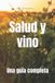 Salud Libri GmbH Wines of the World- Salud y vino