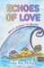 Echoes Libri GmbH Echoes of Love Paperback
