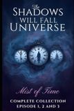 The Libri GmbH The Mist of Time: Mini-Series-The Mist of Time MINI SERIES, Dark Fantasy / Mystery / Historical Drama