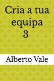 Cria a tua equipa 3