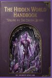 The Hidden World Handbook-The Crystal Beings Paperback