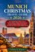 MUNICH CHRISTMAS TRAVEL GUIDE 2026