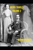 Weird Independently Published Weird Travels Volume 2: Operation Stargate Flux Finale Paperback