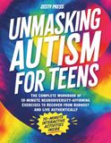 Unmasking Autism for Teens
