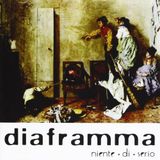 Niente Diaframma Niente Di Serio