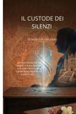 il Libri GmbH Il custode dei silenzi