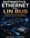 Automotive Bol Modern Automotive Technology Diagnostics Mastery- Automotive Ethernet and LIN Bus