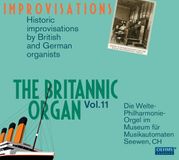Outhere Oehms Classics Various Artists - The Britannic Organ Vol. 11: Historic Improvisations By British And German Organists (2 CD)