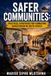SAFER COMMUNITIES: PRACTICAL STRATEGIES FOR COMBATING GANGSTERISM IN SOUTH AFRICA