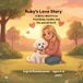 Ruby's Love Story: A Story about true friendship, loyalty, and the special bond