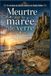 Meurtre sur la marée de verre: Un mystère captivant sur le front de mer, mêlant trahison familiale, cartes au trésor enfouies et secrets mortels (Livre 2)