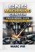 CNC Libri GmbH CNC Machining Center Programming Guide Basic to Intermediate Level