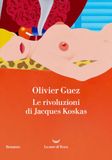 Le La Nave Di Teseo Le rivoluzioni di Jacques Koskas Paperback