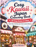 Cosy Kawaii Japan Colouring Book