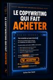 Copywriting qui Fait Acheter: Pourquoi certains textes vendent alors que d'autres sont ignorés ? La différence ne vient pas du produit, ni du prix — mais des mots utilisés pour présenter l'offre