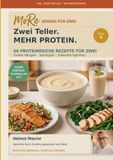 ZWEI TELLER. MEHR PROTEIN.: „MoRe“ Genuss für zwei