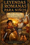 LEYENDAS Independently Published LEYENDAS ROMANAS PARA NIÑOS Paperback