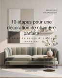 10 Icecat 10 étapes pour une décoration de chambre parfaite