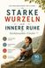 Hochsensible Bookmundo Starke Wurzeln und innere Ruhe für hochsensible Kinder im Grundschulalter